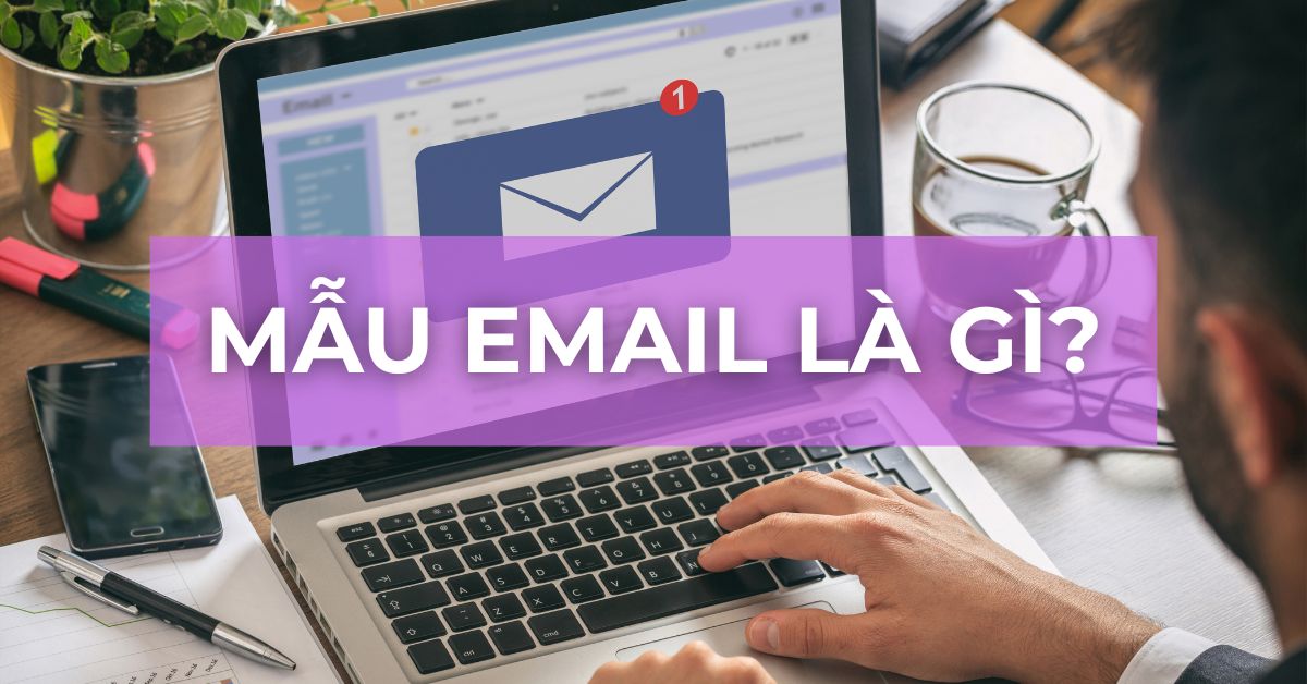Mau-email-la-gi